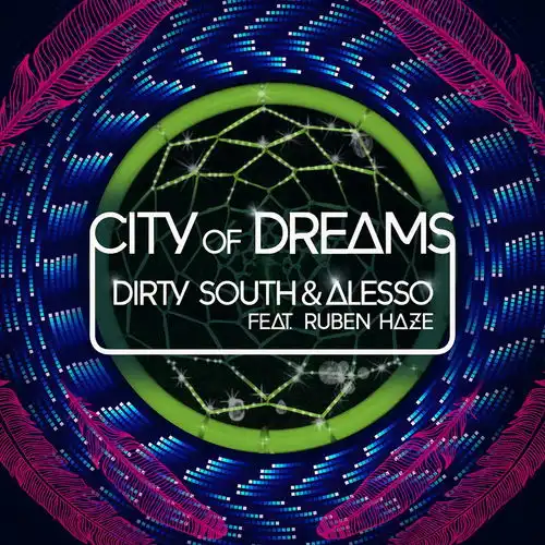 cityofdreamsdirtysouthalessorubenhaze高音质在线试听cityofdreams歌词歌曲下载酷狗音乐