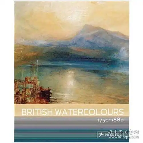 britishwatercolours英国水彩画17501880英文原版艺术研究画册